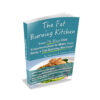 The Fat Burning Kitchen The Fat Burning Kitchen