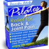 Pilates: Relief For Back And Joint Pain Pilates: Relief For Back And Joint Pain